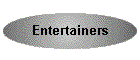 Entertainers