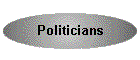 Politicians